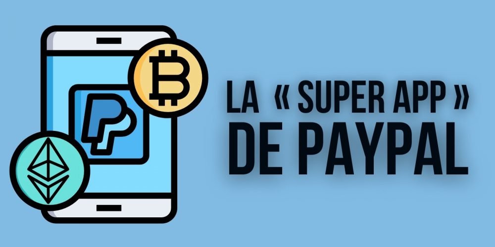 PayPal lance une « super application », avec des paiements, des crypto-monnaies et plus encore - Finance - info